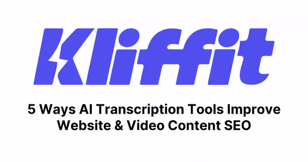 5 Ways AI Transcription Tools Improve Website & Video Content SEO