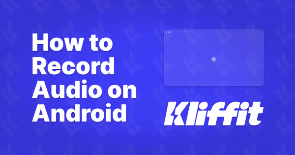 How to Record Audio on Android: A Step-by-Step Guide