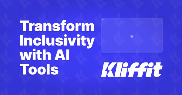 Transforming Inclusivity & Communication with AI Tools